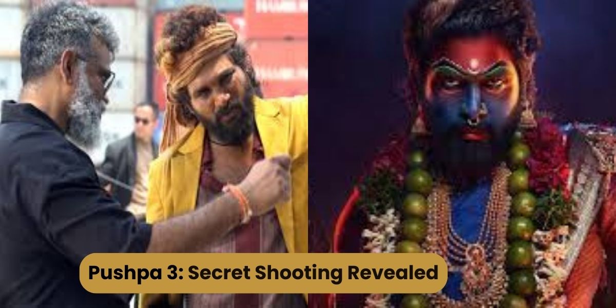 Pushpa 3: Secret Shooting Revealed