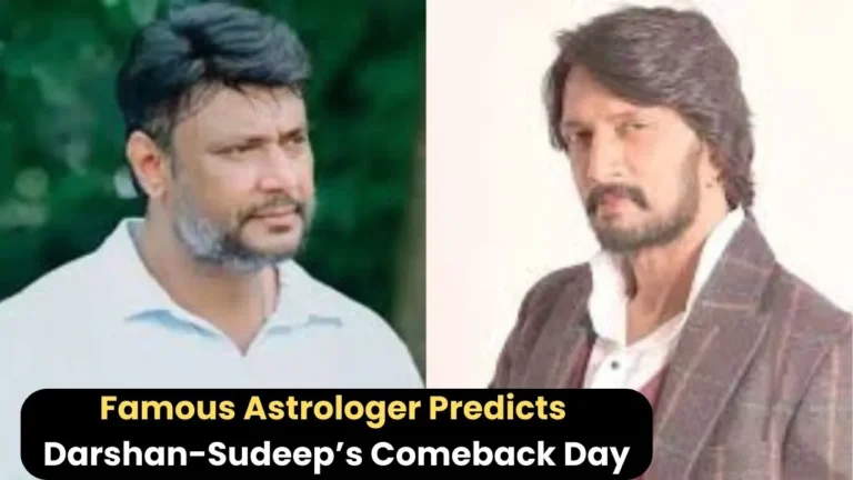 Famous Astrologer Predicts Darshan and Sudeep Comeback Day