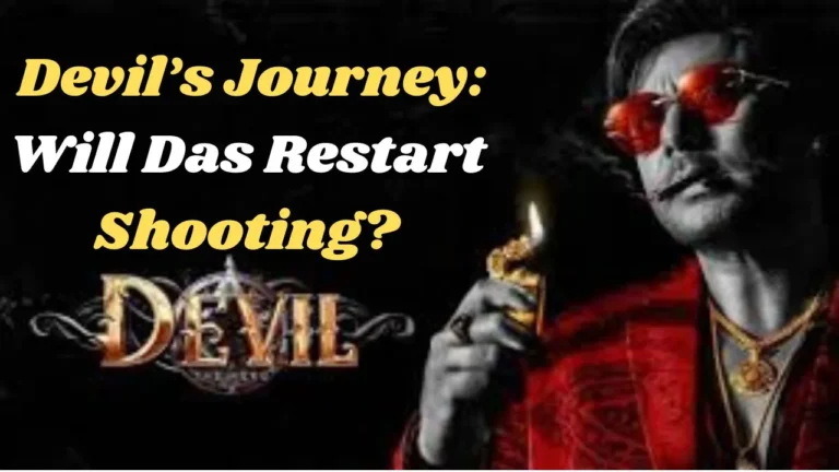 Devil's Journey Will Das Restart Shooting