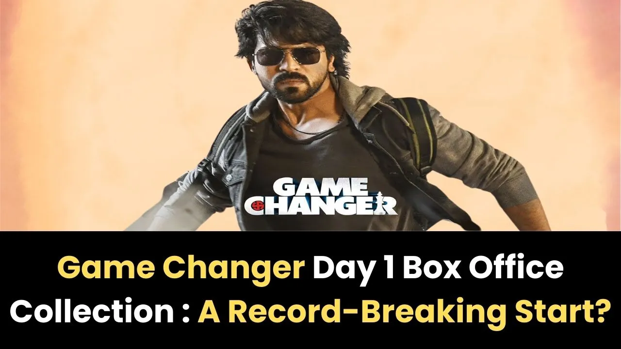 Game Changer Day 1 Box Office Collection