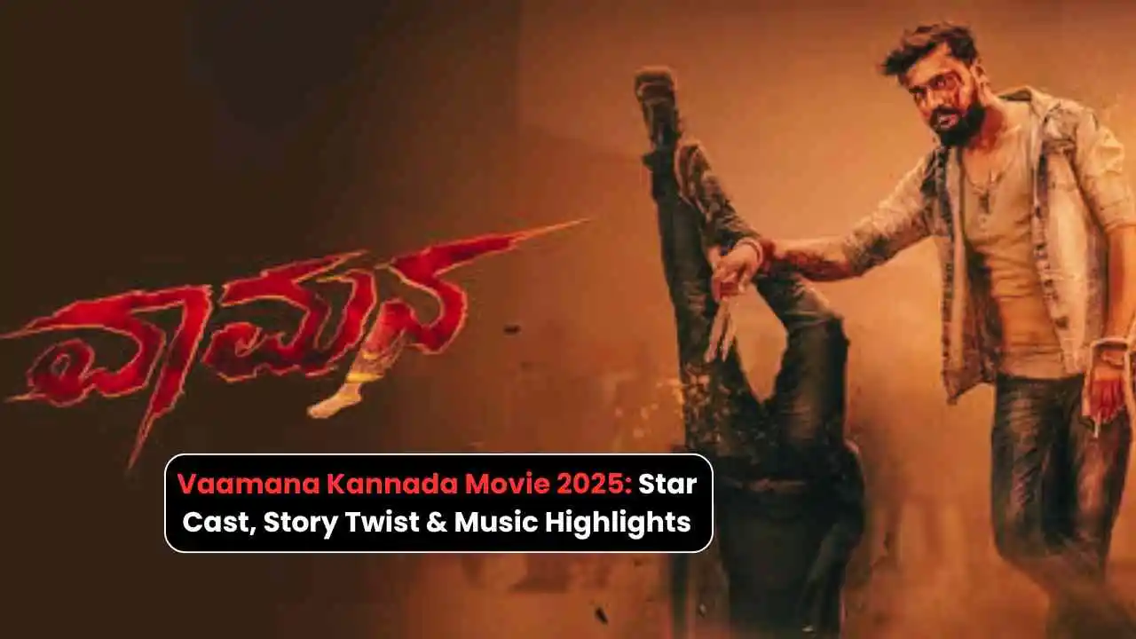 Vaamana Kannada Movie 2025